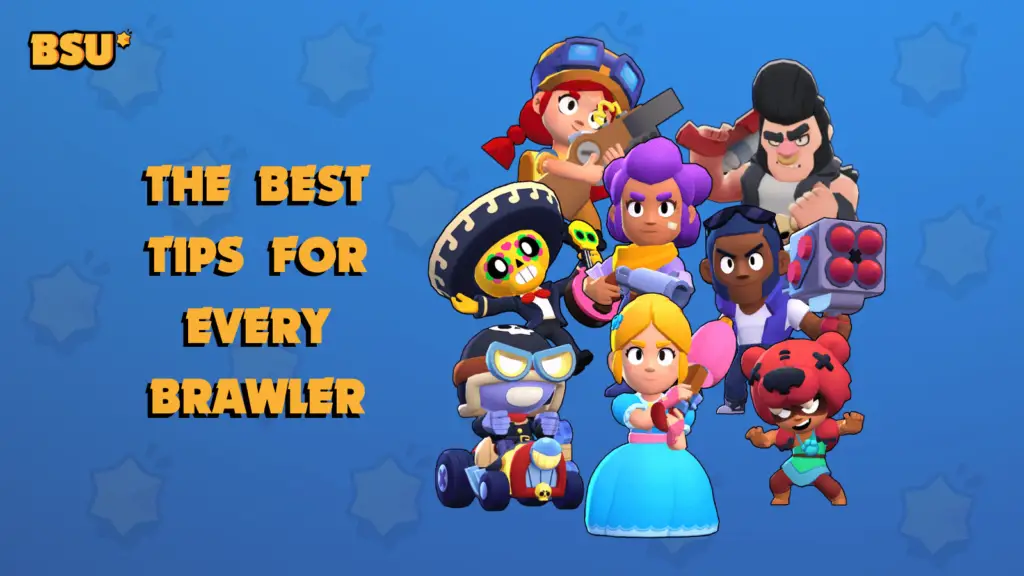 THE BEST Tips for Every Brawler