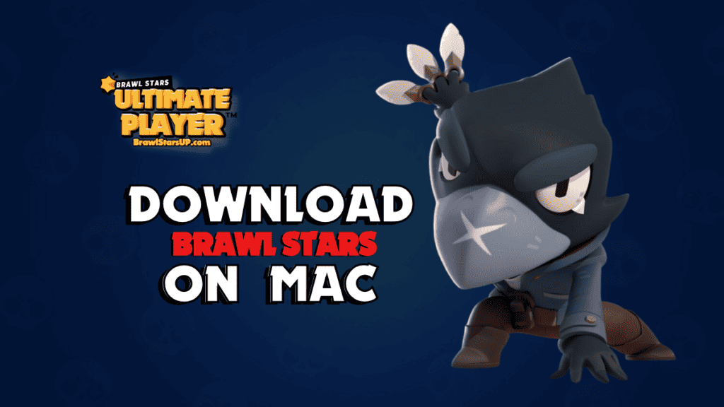 The Best Way to Download Brawl Stars on Mac